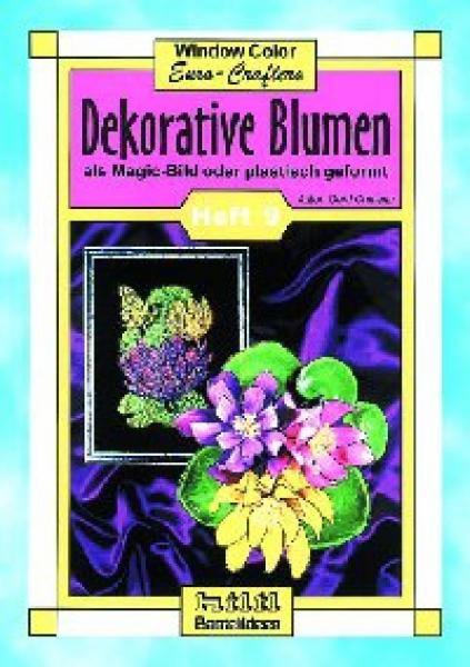 Vorlagenheft "Dekorative Blumen mit Window Color"